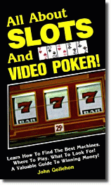 All About Slots And Video Poker Book
